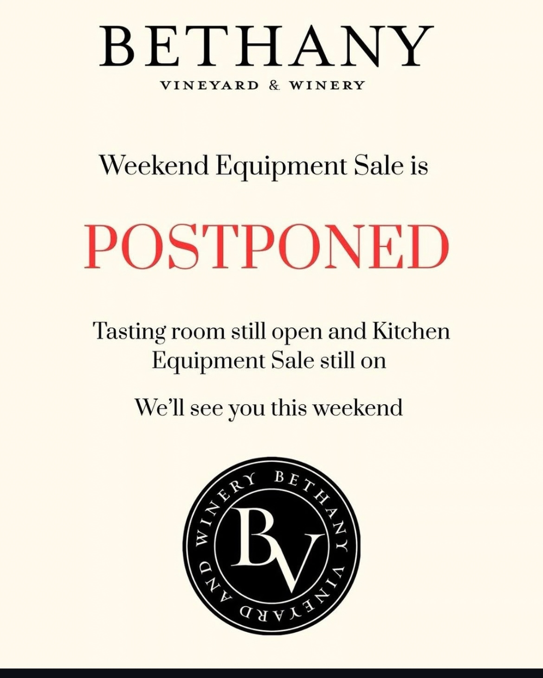 Bethany Vineyard and Winery notice: weekend equipment sale is postponed; tasting room still open and kitchen equipment sale still on