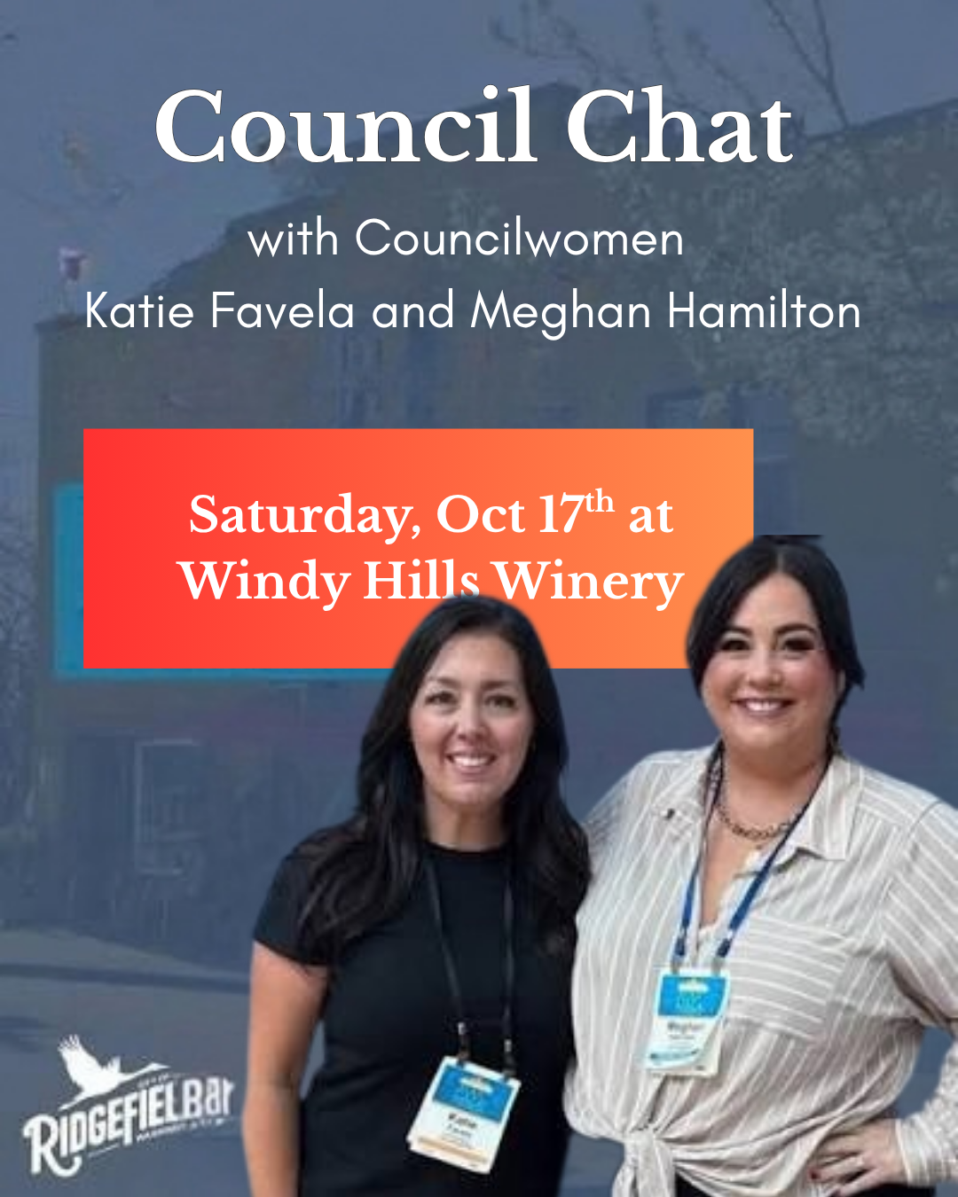 Ridgefield Councilmembers Katie Favela and Meghan Hamilton
